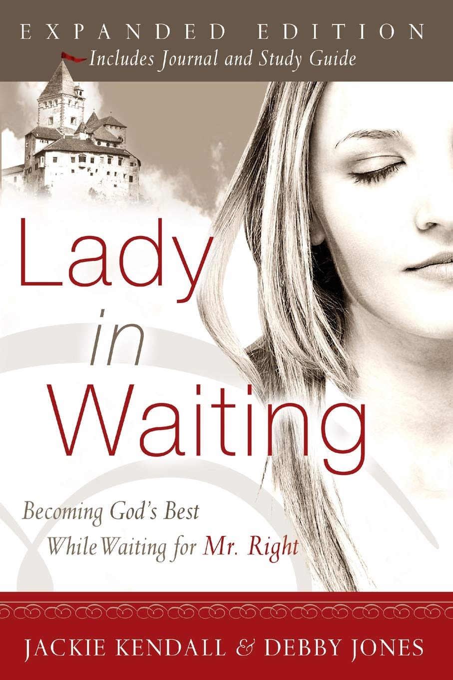 Lady in Waiting Expanded Edition: Becoming God's Best While Waiting for Mr. Right book