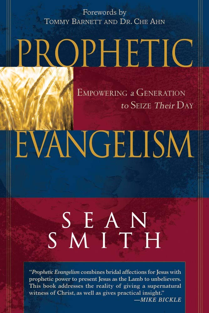 Prophetic Evangelism: Empowering a Generation to Seize Their Day Religion & Esotericism