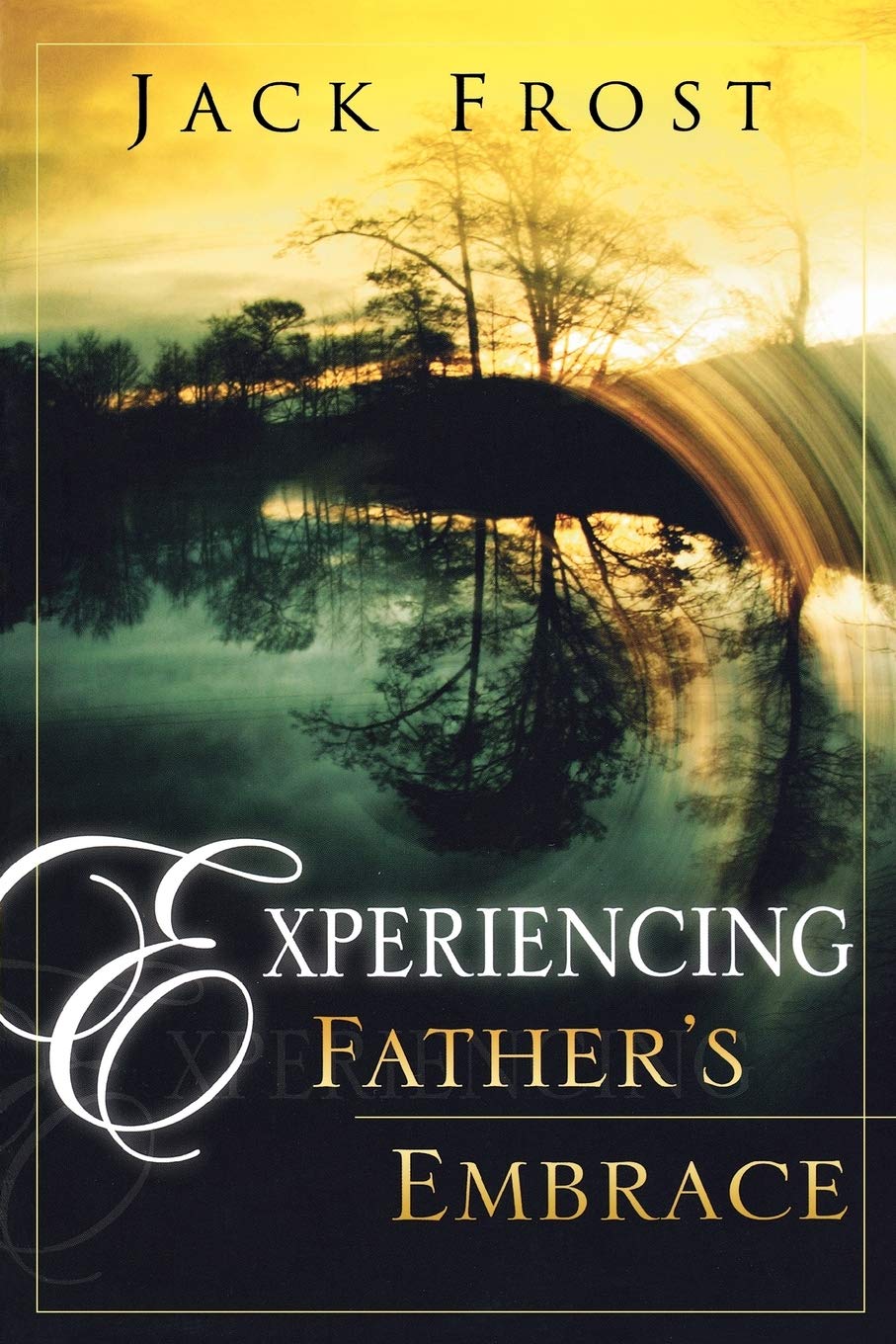 Experiencing Father's Embrace Religion & Esotericism