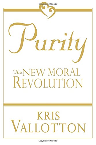 Purity: The New Moral Revolution Social Sciences