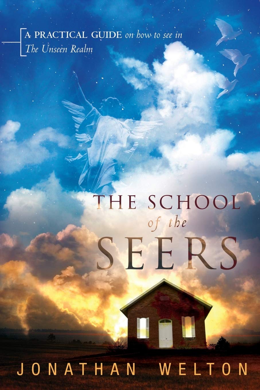 The School of the Seers: A Practical Guide on How to See in the Unseen Realm Social Sciences