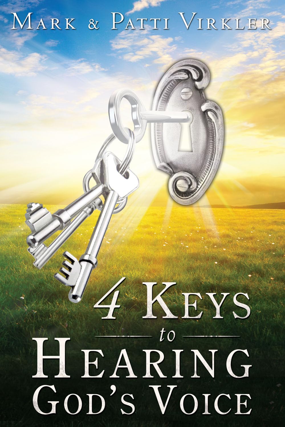 4 Keys to Hearing God's Voice Social Sciences