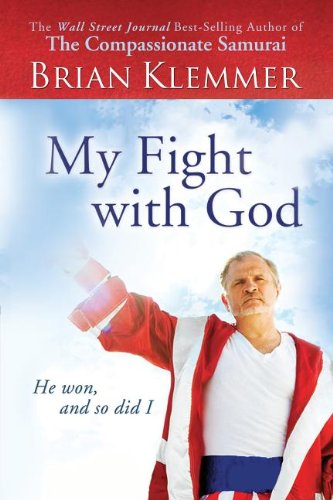 My Fight With God: He Won, and So Did I Religion & Esotericism