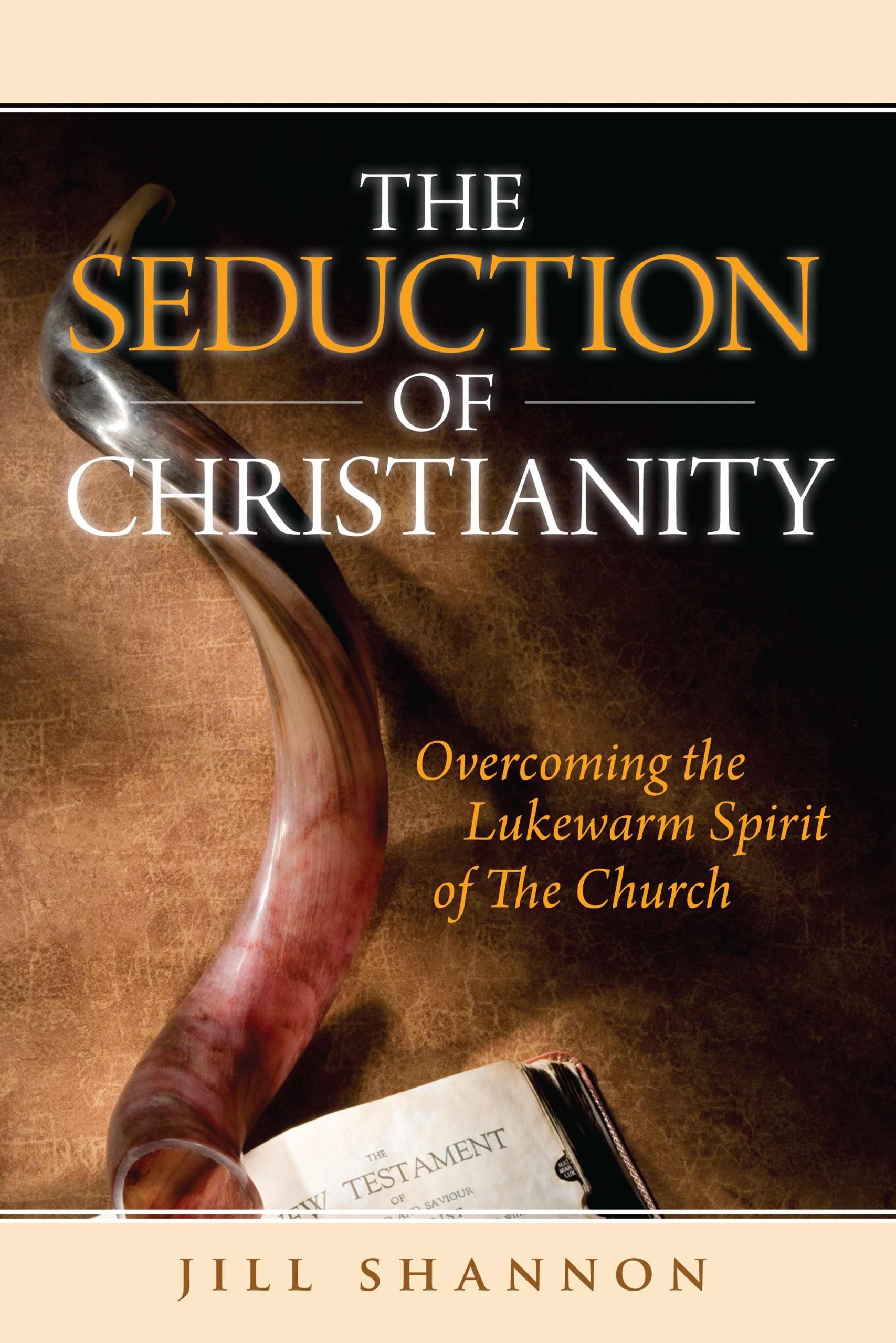 The Seduction of Christianity: Overcoming the Lukewarm Spirit of the Church Social Sciences