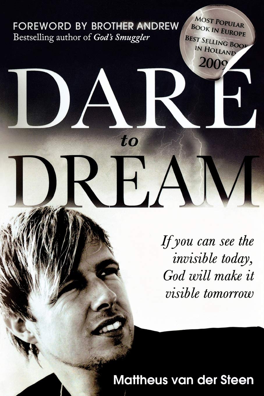 Dare to Dream: If you can see the invisible today, God will make it visible tomorrow Social Sciences