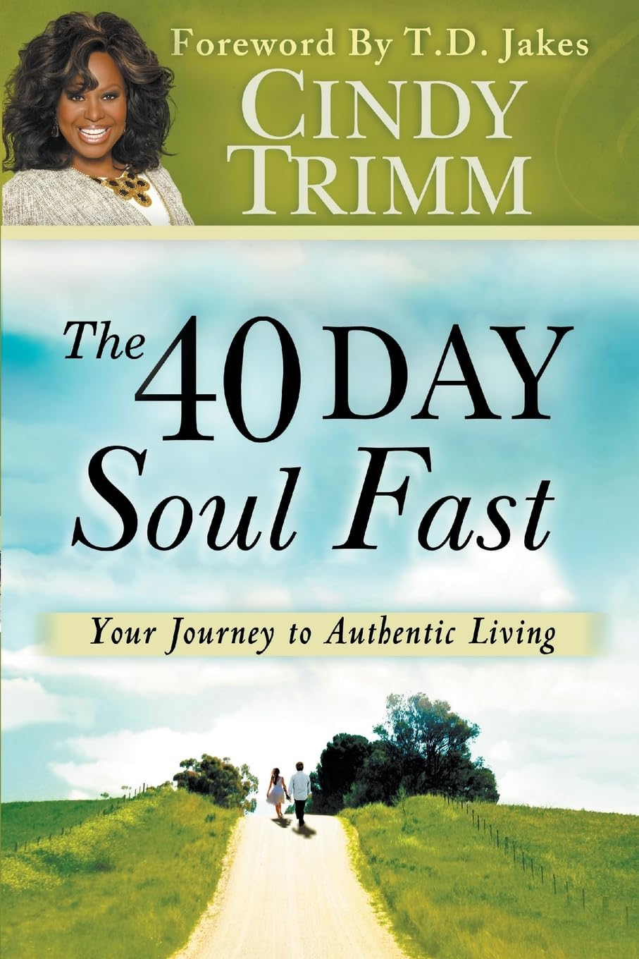 The 40 Day Soul Fast: Your Journey to Authentic Living book