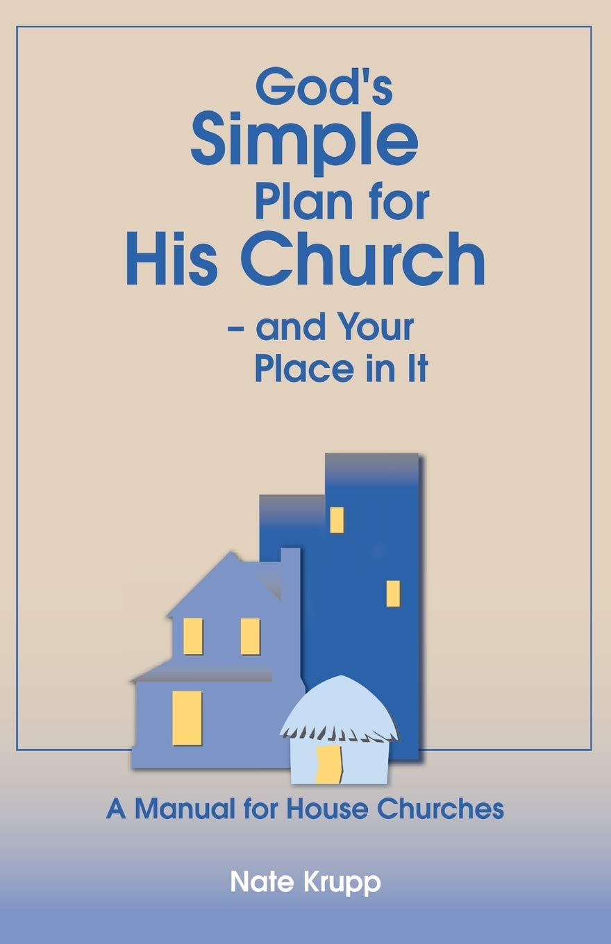 God's Simple Plan for His Church - And Your Place in It Religion & Esotericism