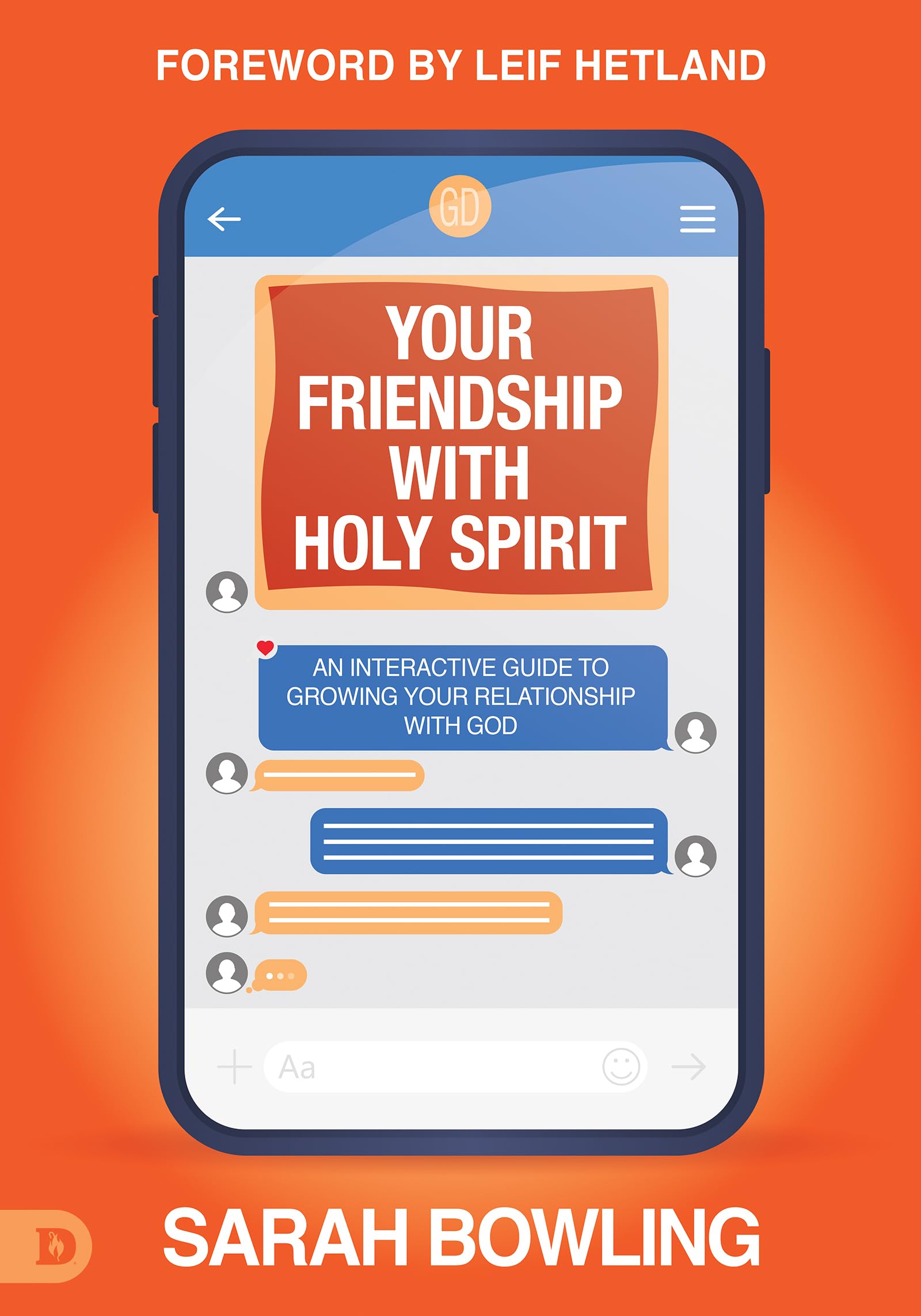 Your Friendship with Holy Spirit: An Interactive Guide to Growing Your Relationship with God Religion & Esotericism