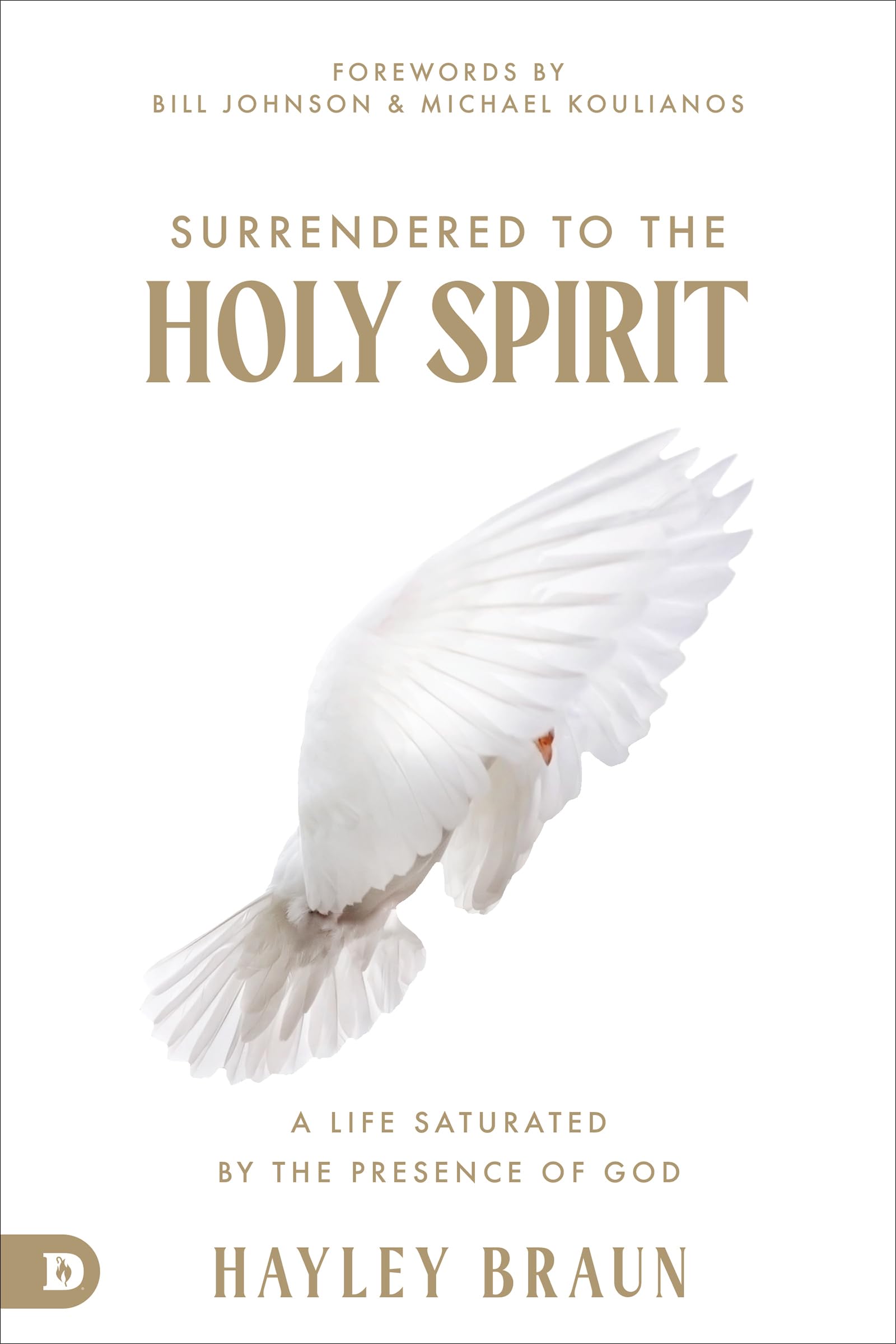 Surrendered to the Holy Spirit: A Life Saturated in the Presence of God Religion & Esotericism