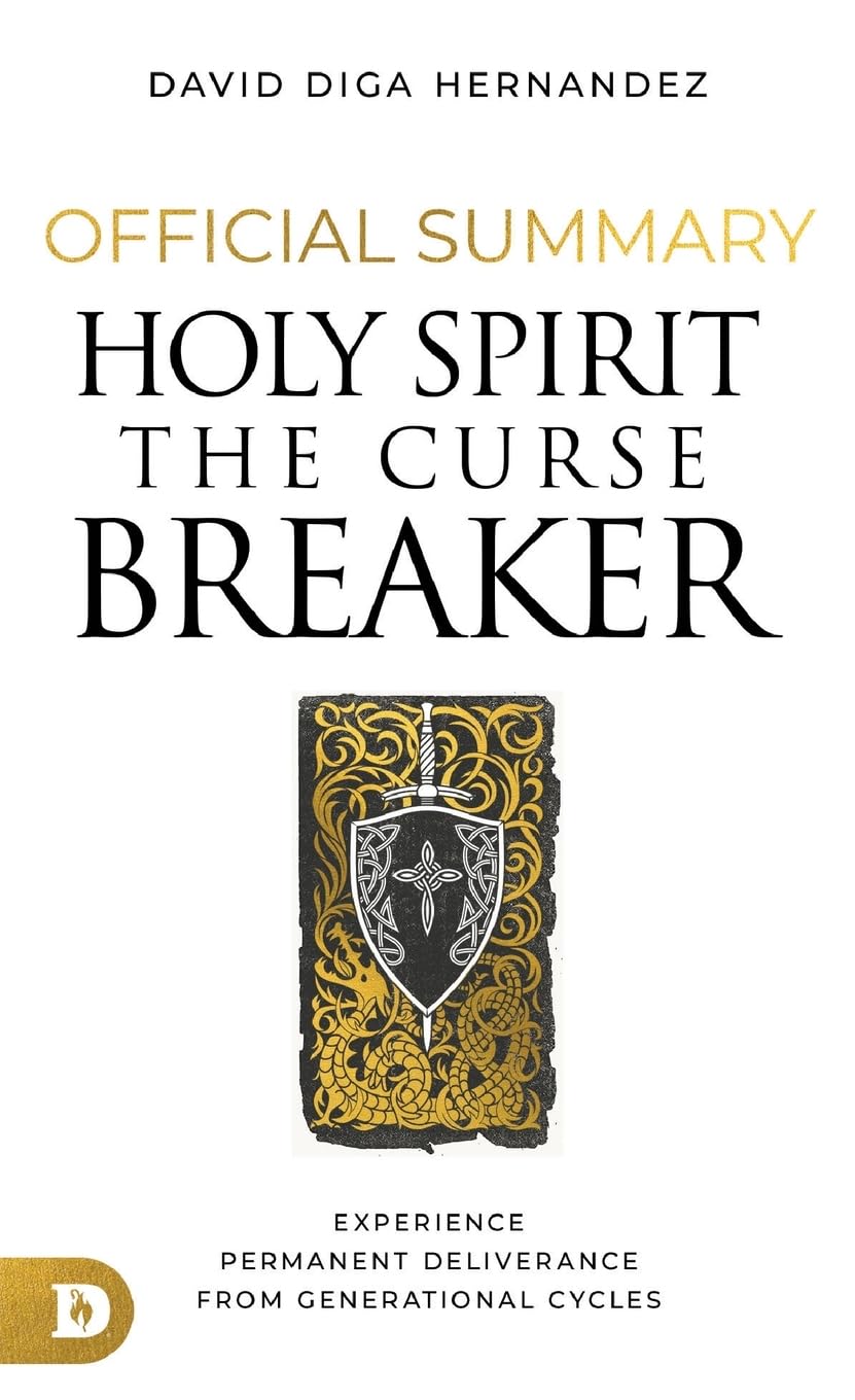 The Official Summary of Holy Spirit: The Curse Breaker: Experience Permanent Deliverance from Generational Cycles Religion & Esotericism