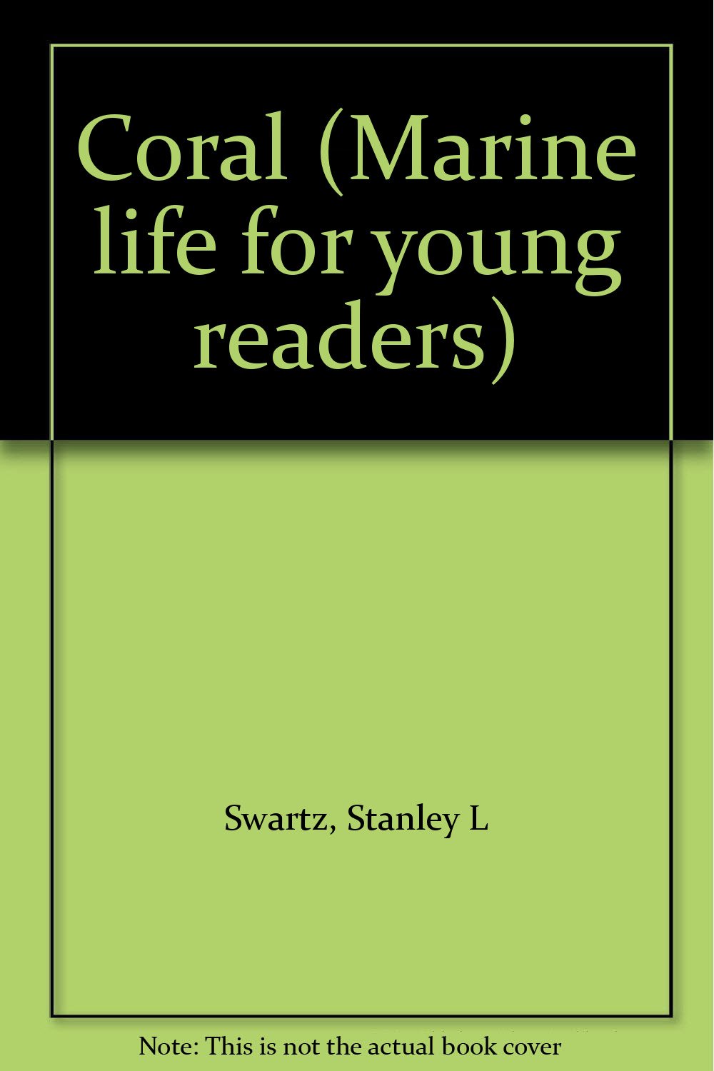 Coral (Marine life for young readers) book