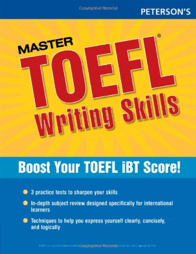 Master TOEFL Writing Skills: Master the Writing Strategies You Need to Get the Score You Want Learning & Reference