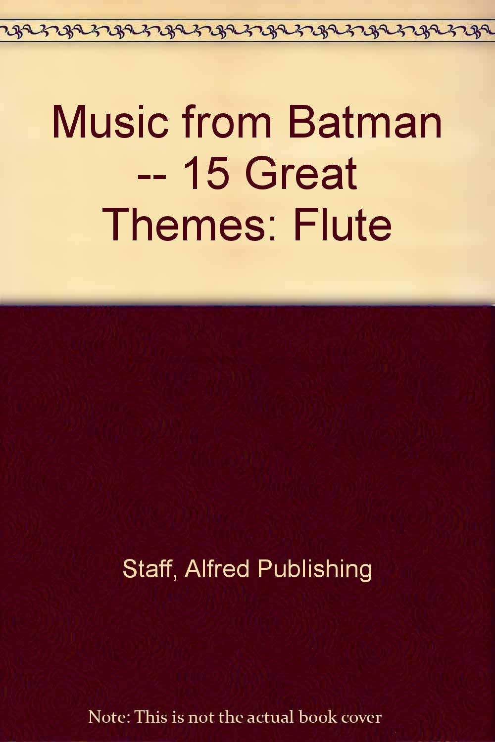 Music from Batman for Flute: 15 Great Themes (Music from "Batman": 15 Great Themes) Arts & Music