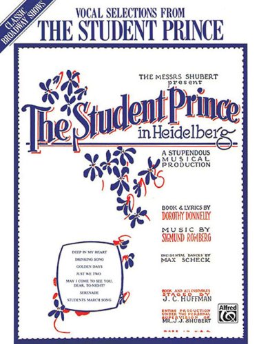 The Student Prince: Vocal Selections Sheet Music