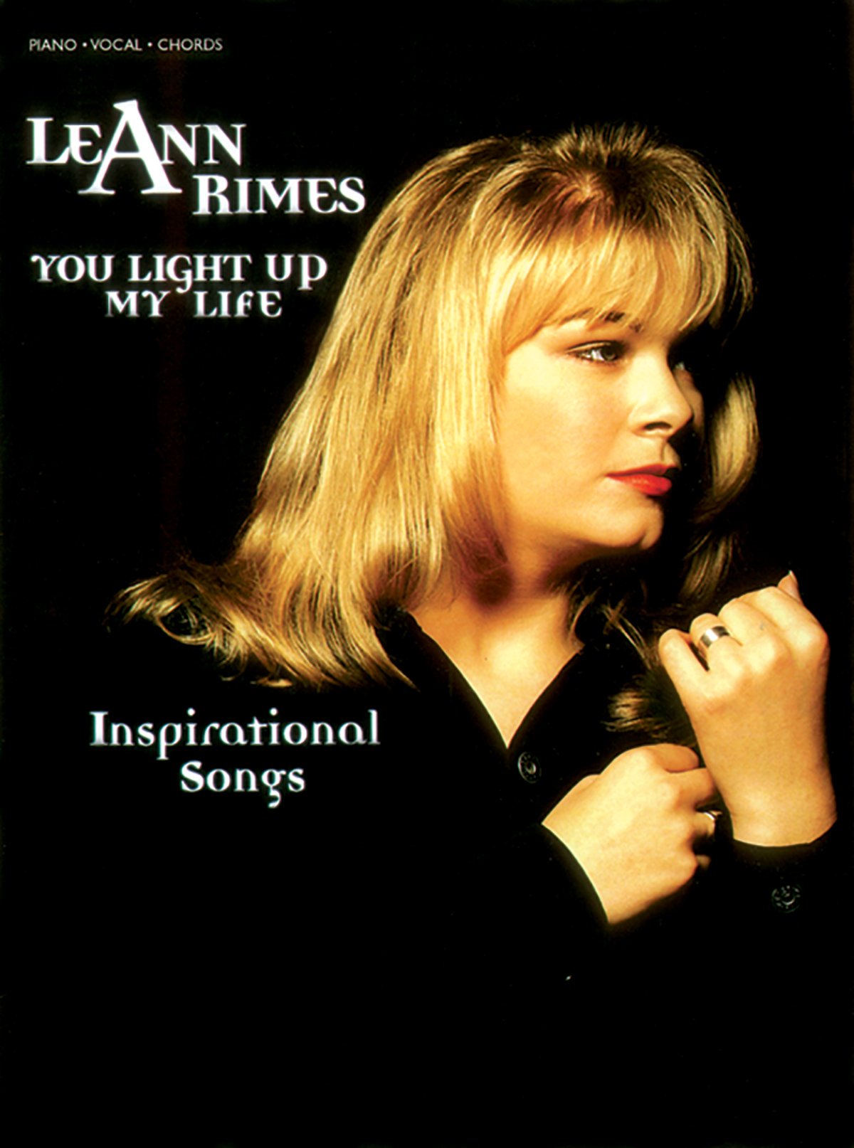 Leann Rimes -- You Light Up My Life: Inspirational Songs (Piano/Vocal/Chords) Sheet Music
