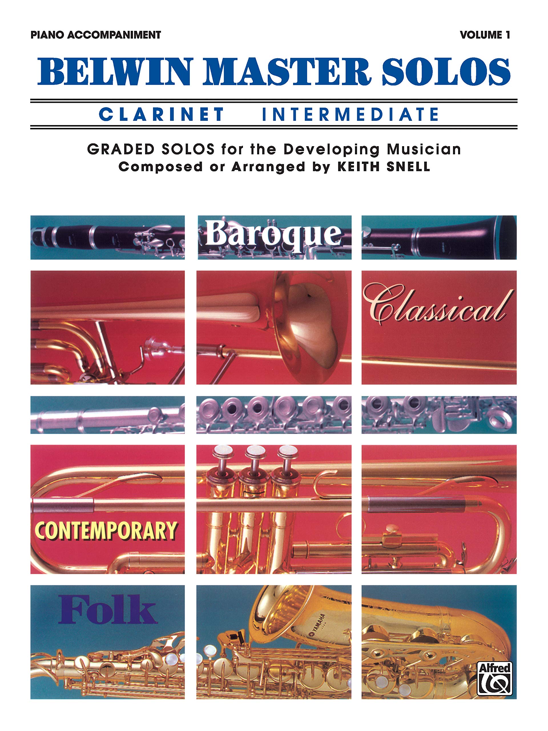 Belwin Master Solos (Clarinet), Vol 1: Intermediate Piano Acc.: Piano Accompaniment, Imtermediate; Graded Solos for the Developing Musician Social Sciences