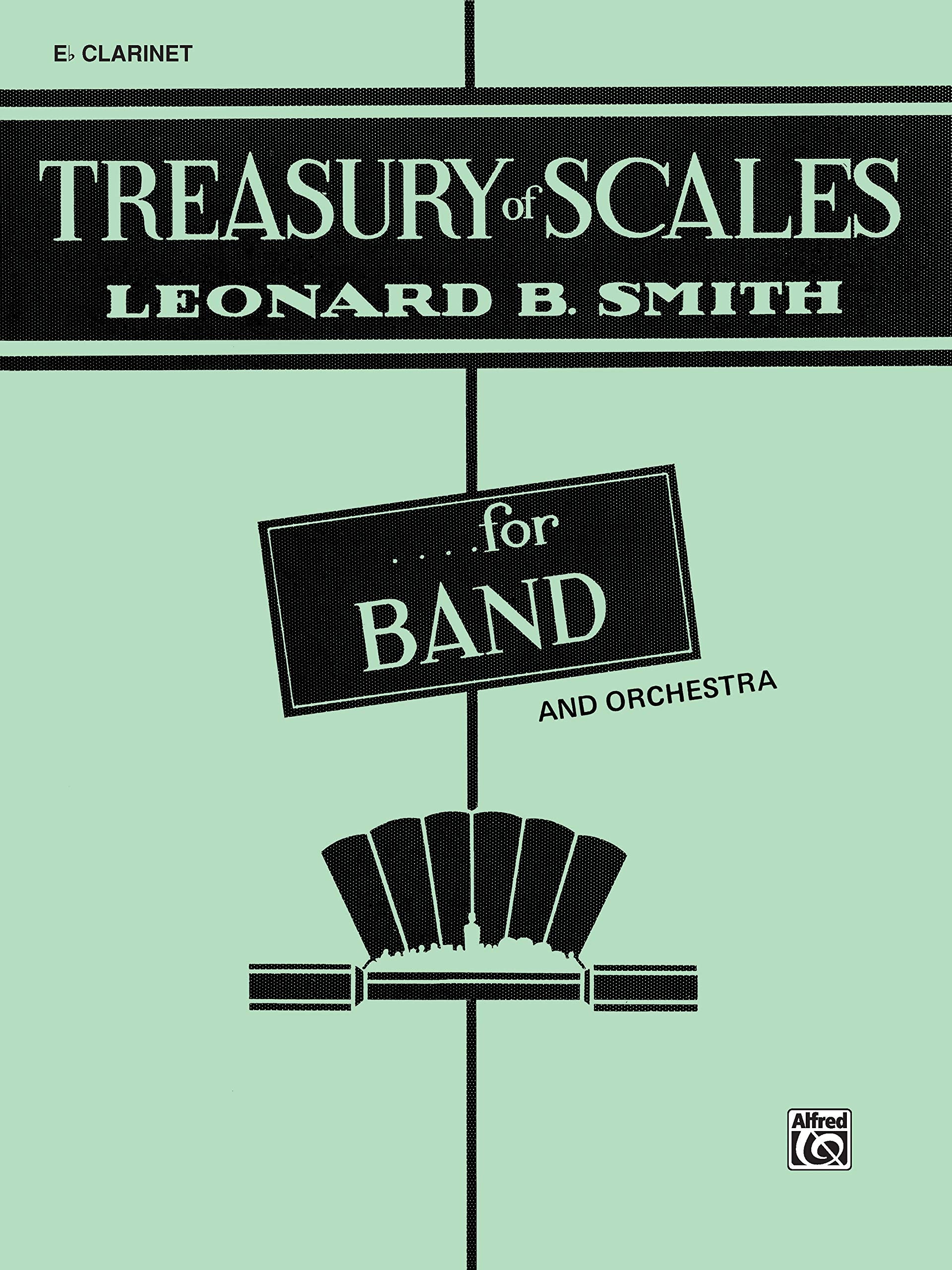 Treasury of Scales for Band and Orchestra: E-Flat Clarinet: Band Supplement Social Sciences