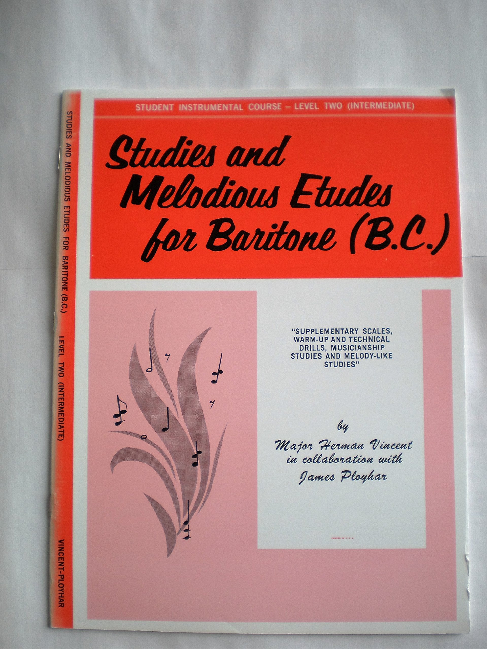 Studies and Melodious Etudes for Baritone (B.c.): Level II (Student Instrumental Course) Arts & Music