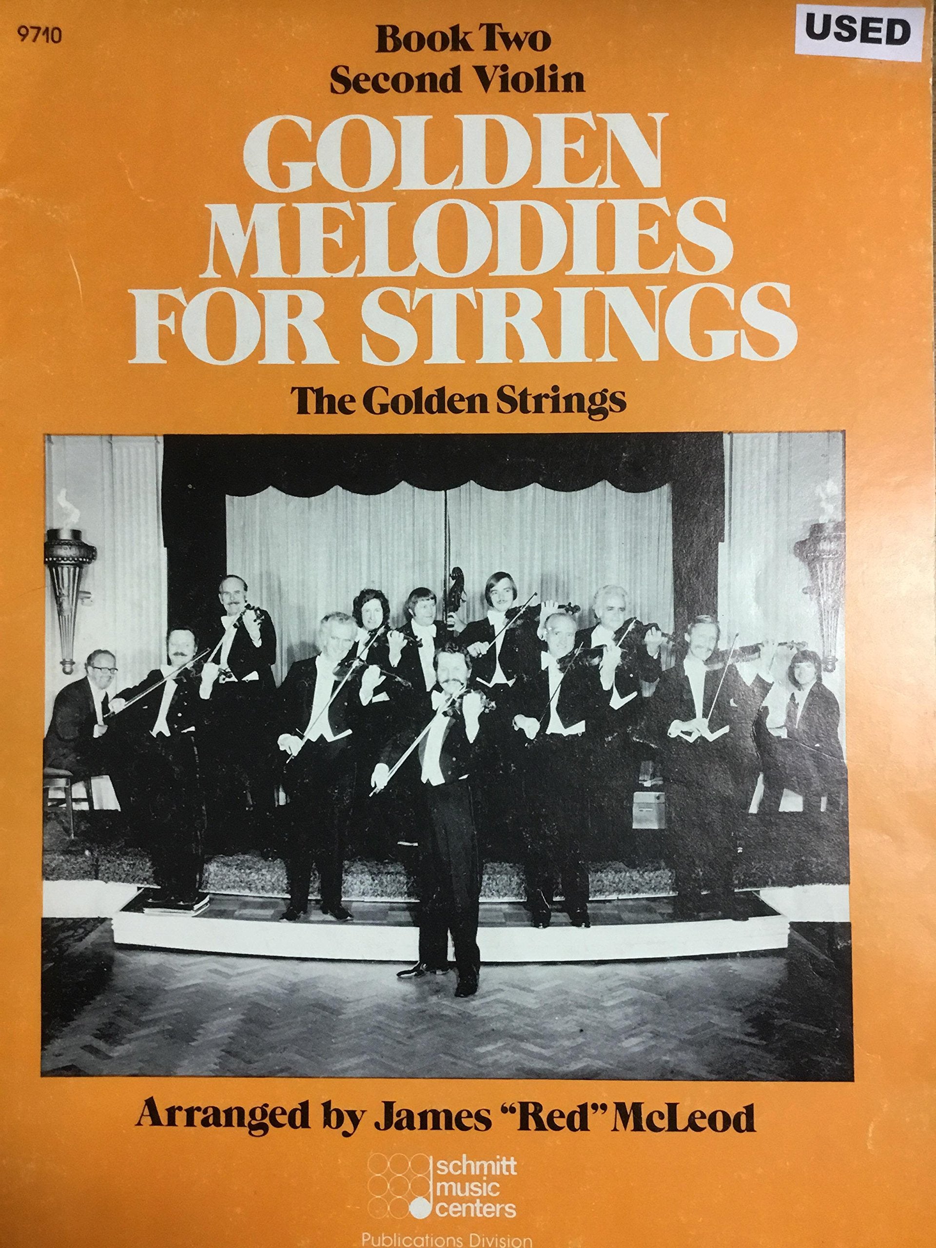Golden Melodies for Strings: 2nd Violin Arts & Music