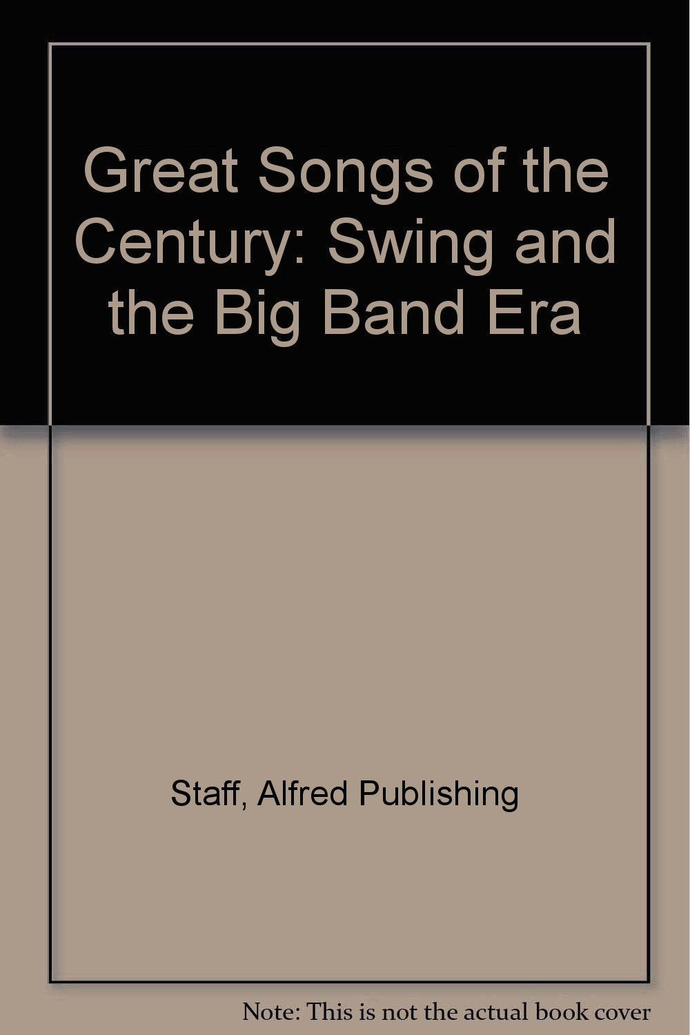 Great Songs of the Century Series Swing and the Big Band Era Arts & Music