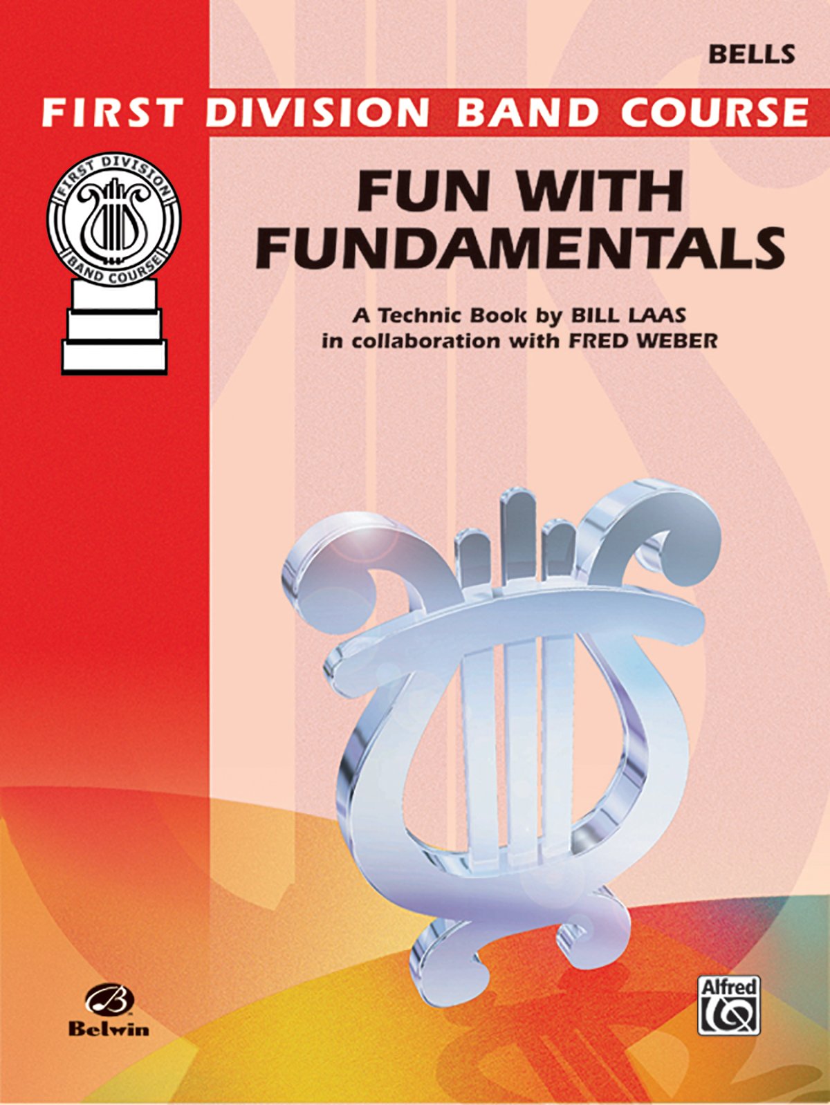 Fun With Fundamentals Bells: Band Supplement (First Division Band Course) Arts & Music