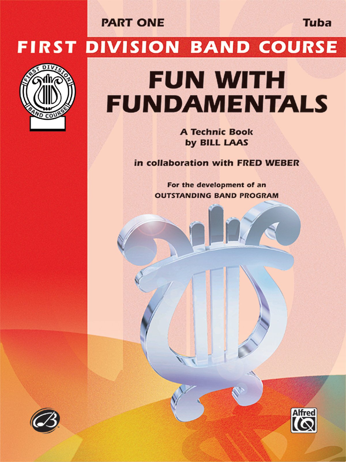 Fun with Fundamentals: Bass (Tuba) (First Division Band Course) Social Sciences