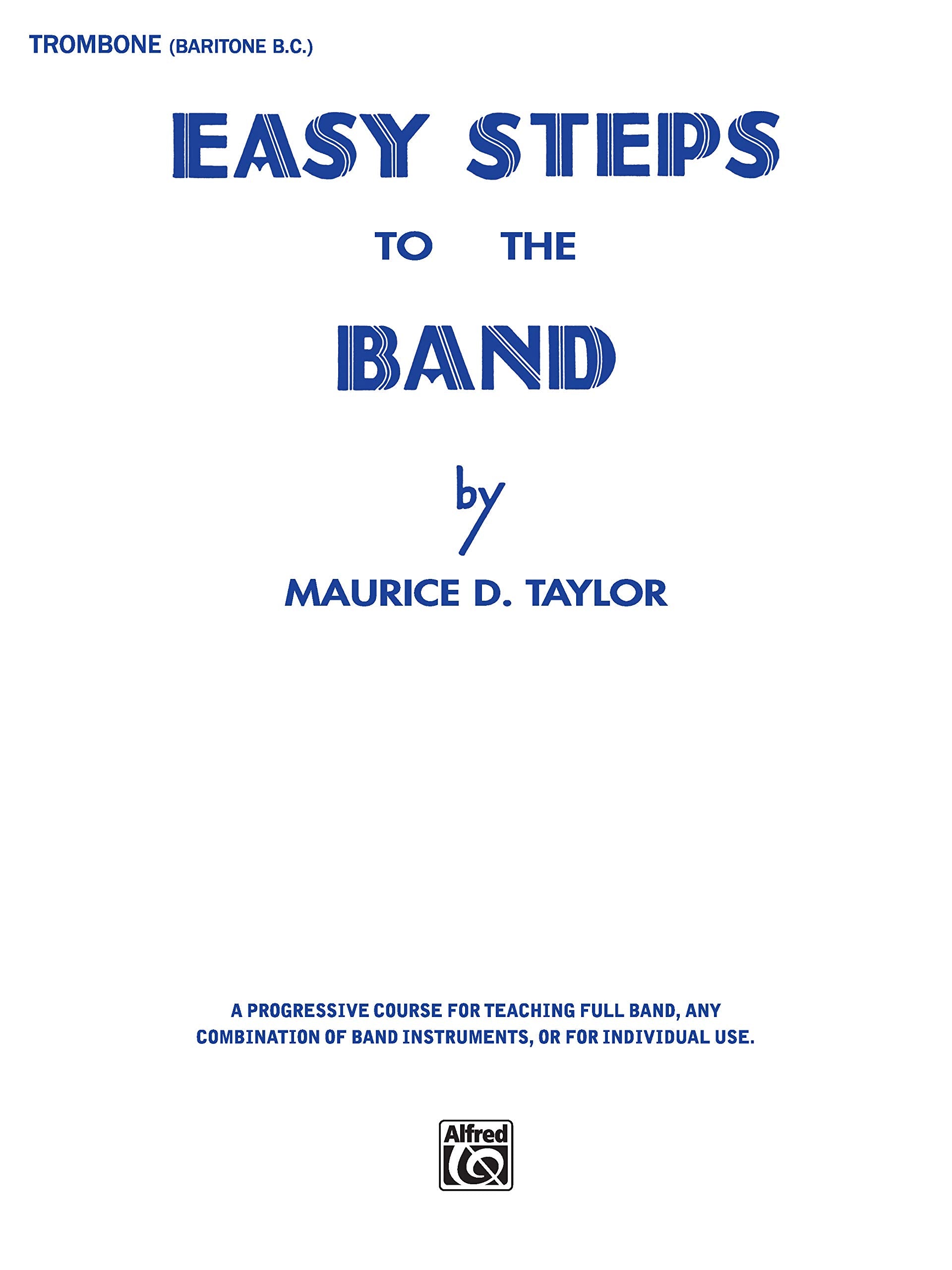 Easy Steps to the Band: Trombone & Baritone B.C. Social Sciences