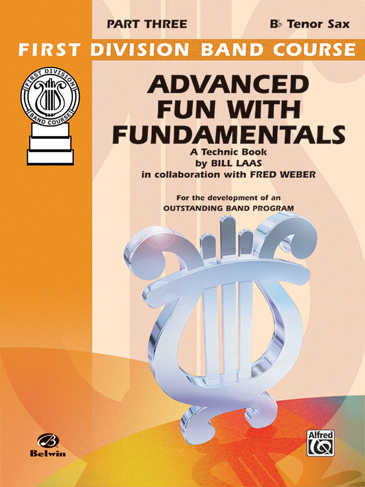 Advanced Fun with Fundamentals: B-Flat Tenor Saxophone: Band Supplement (First Division Band Course) Social Sciences