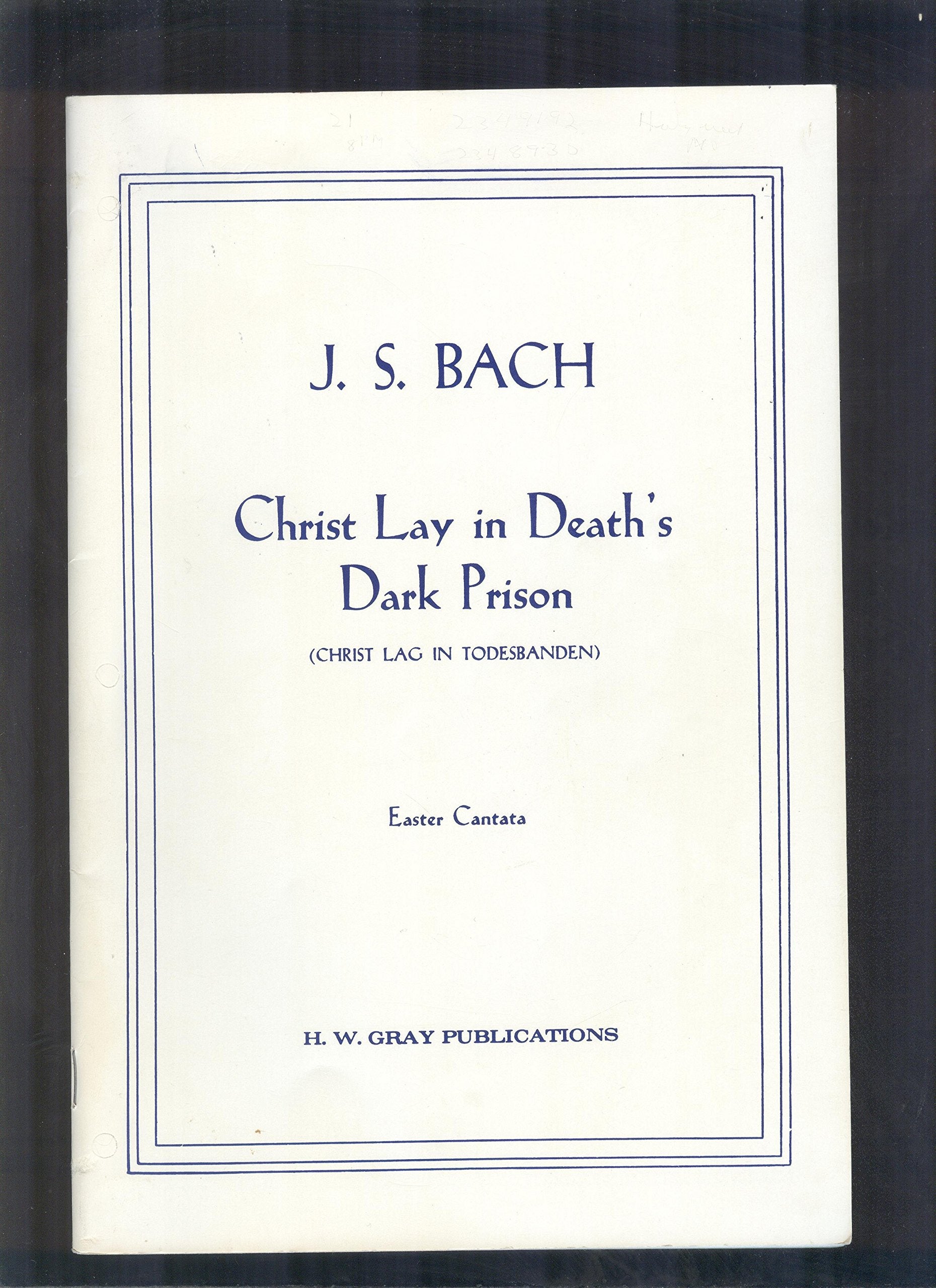 Christ Lay in Death's Dark Prison: Satb Sheet Music
