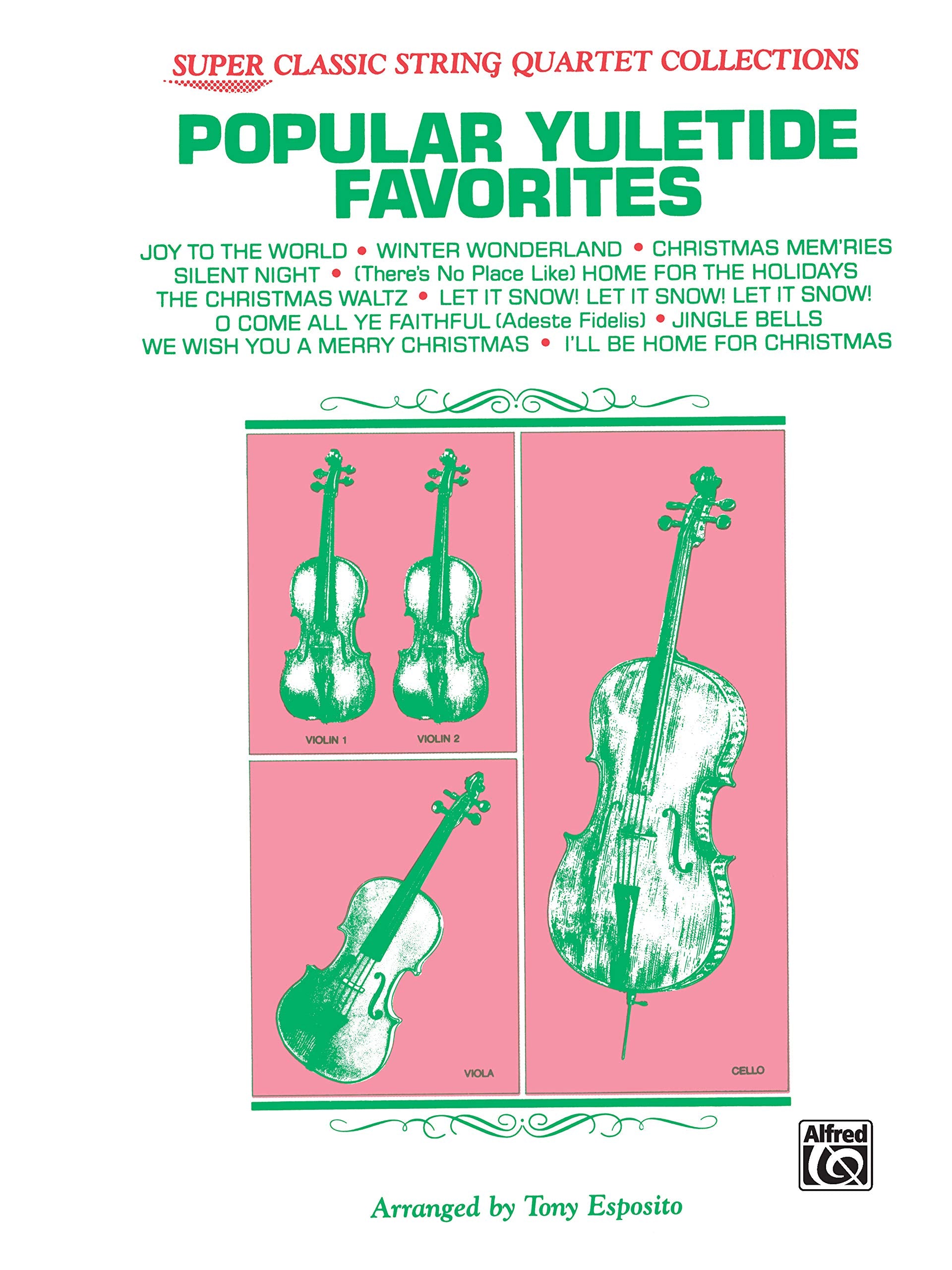 Popular Yuletide Favorites: Full Score & Parts, Full Score & Parts (Super Classic String Quartets Collections) Books
