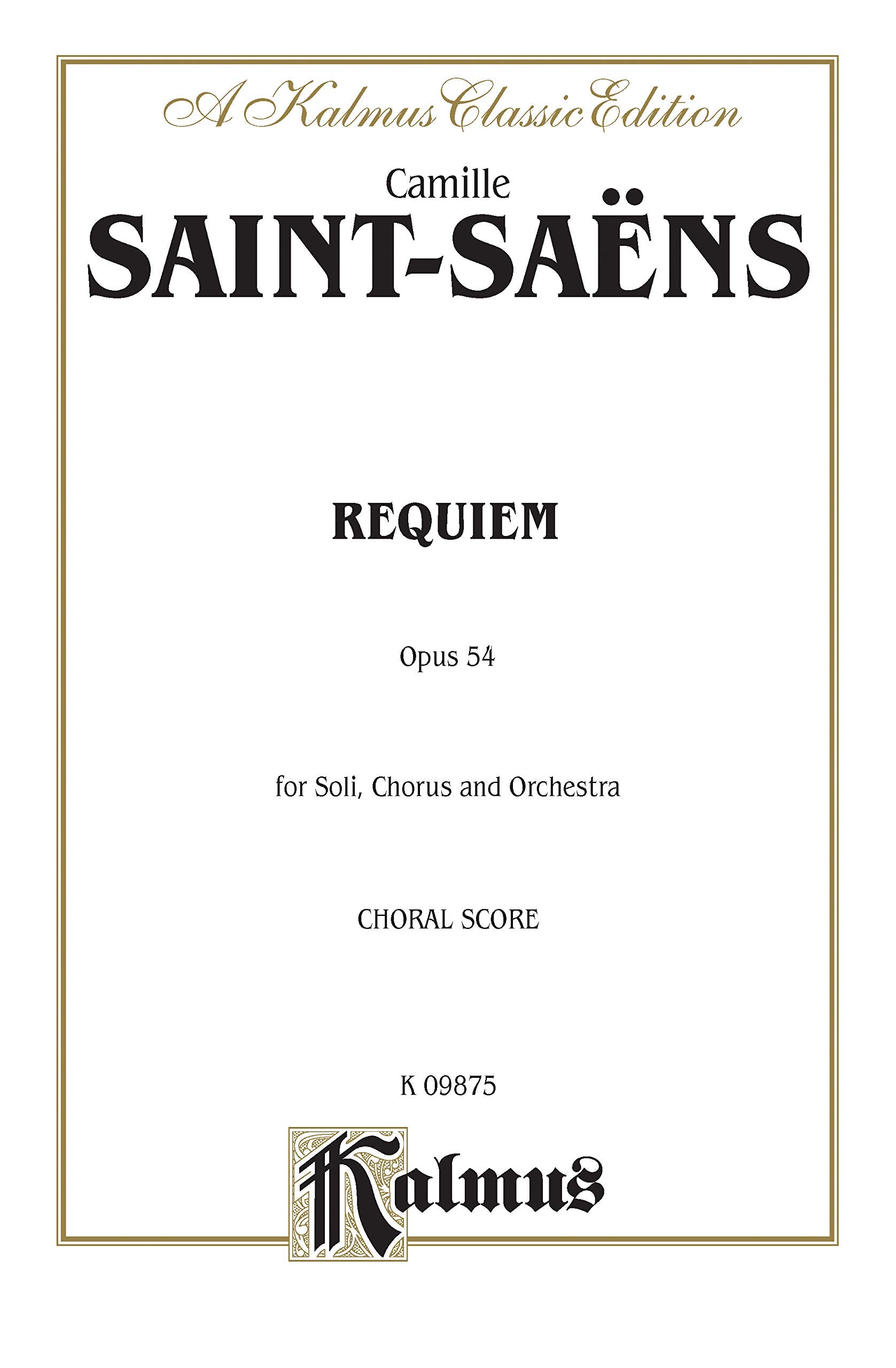 Requiem, Op. 54: Satb with Satb Soli (Orch.) (Latin Language Edition) (Kalmus Edition) Social Sciences
