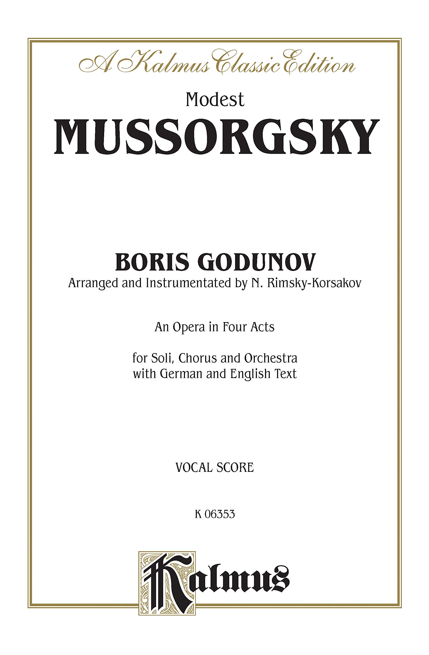 Boris Godunov, A Kalmus Classic Edition: An Opera in Four Acts : Vocal Score book