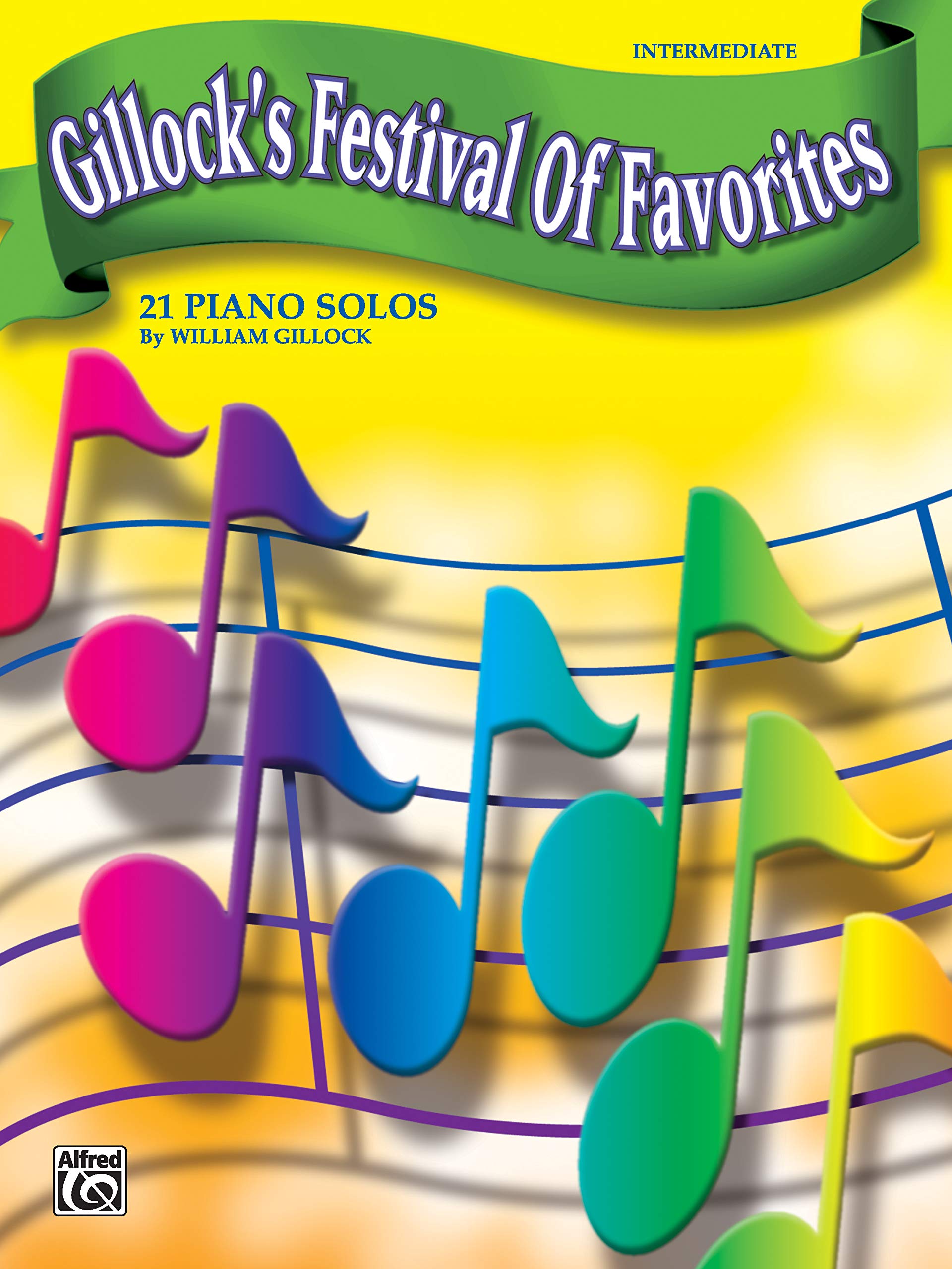 Gillock's Festival of Favorites: 21 Piano Solos (Festival of Favorites Series) Sheet Music