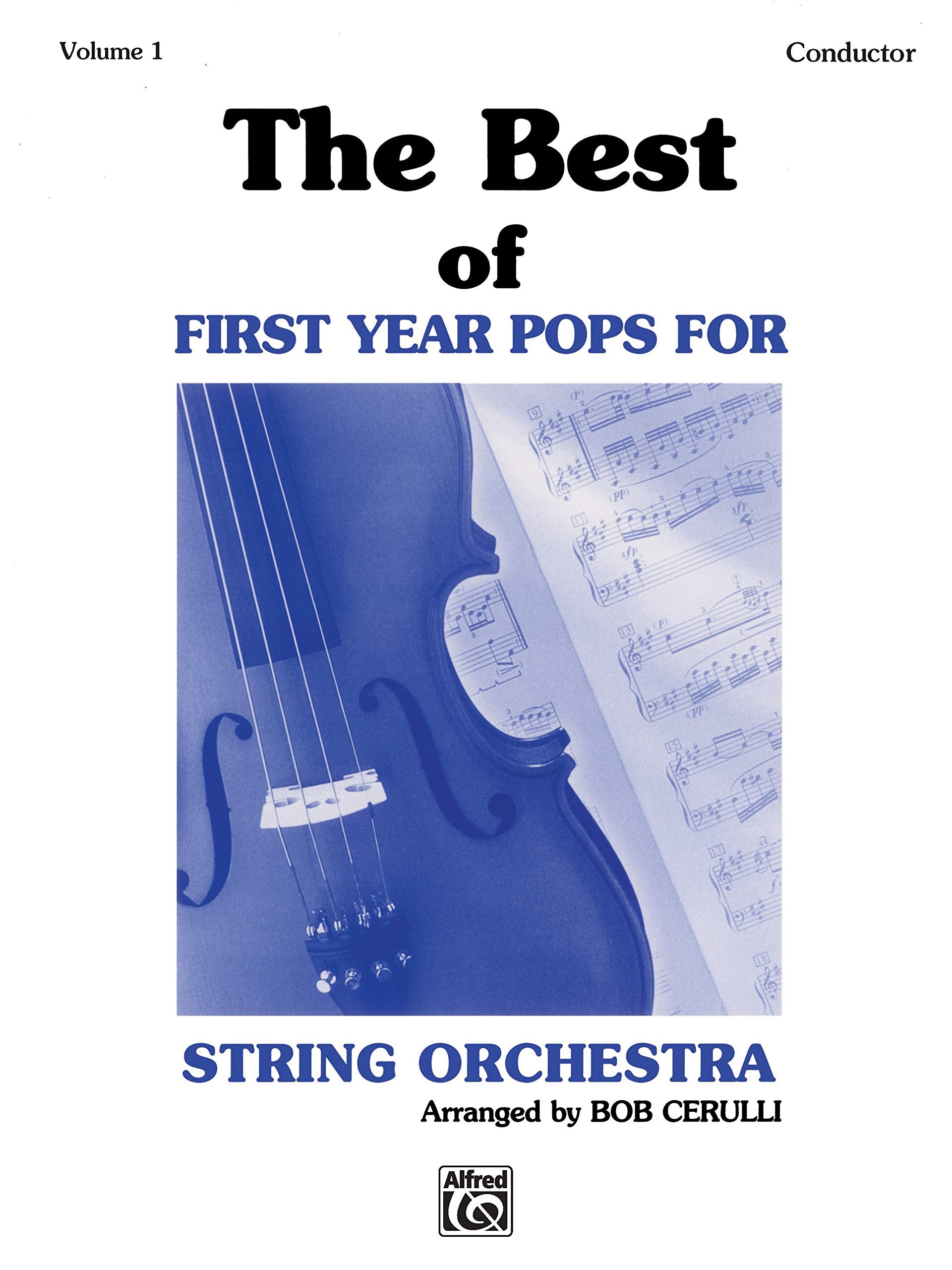 The Best of First Year Pops for String Orchestra, Vol 1: Conductor Sheet Music