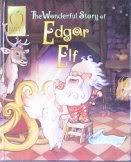 The Wonderful Story of Edgar Elf Books