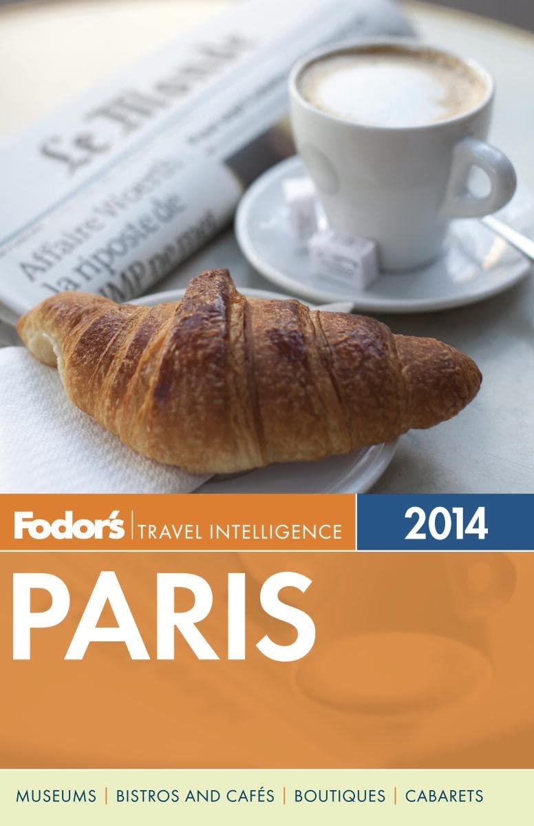 Fodor's Paris 2014 (Full-color Travel Guide) Travel
