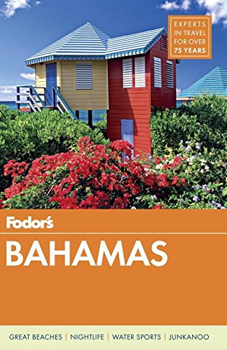 Fodor's Bahamas (Full-color Travel Guide, 29) Leisure, Home & Garden