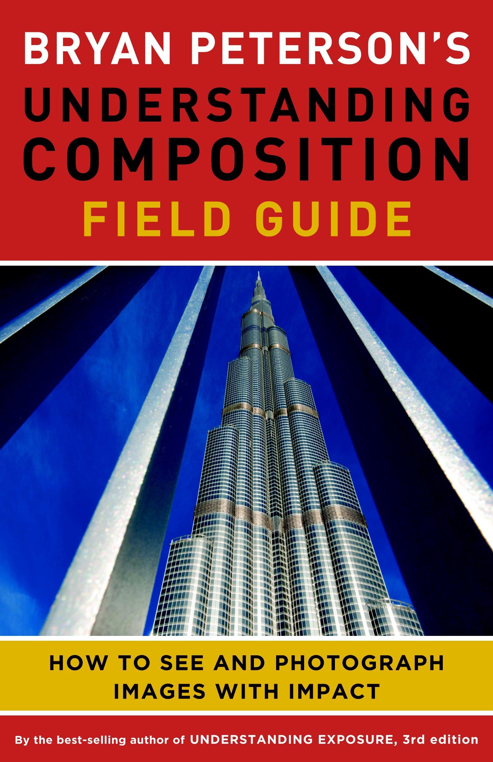 Product Image: Bryan Peterson's Understanding Composition Field Guide