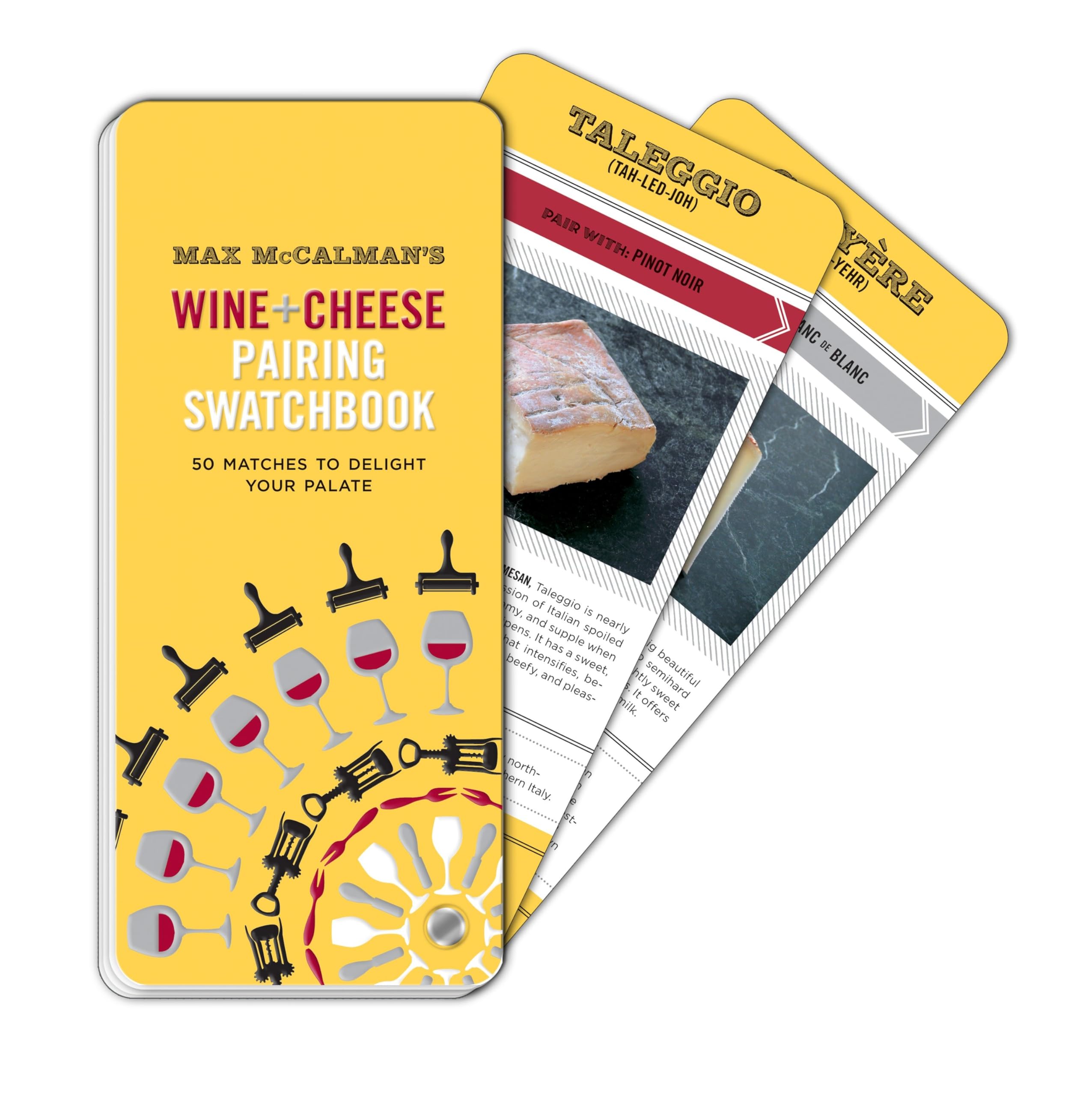 Max McCalman's Wine and Cheese Pairing Swatchbook: 50 Pairings to Delight Your Palate book