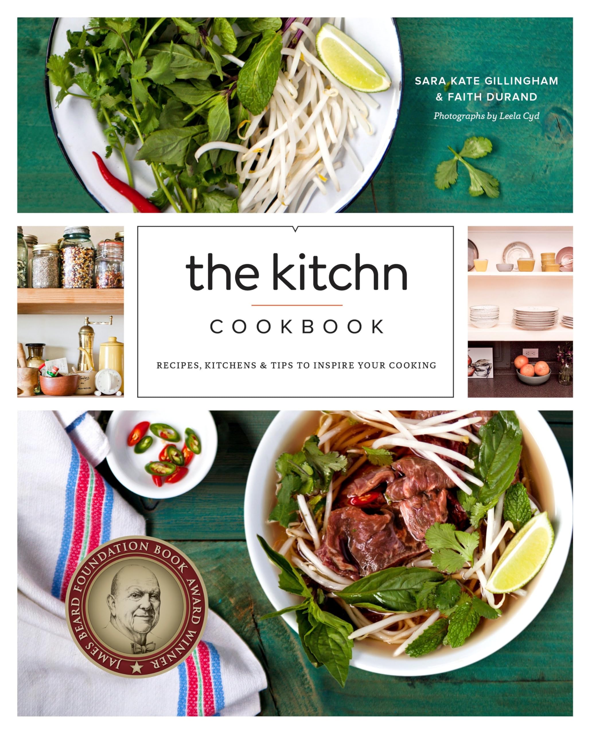 The Kitchn Cookbook: Recipes, Kitchens & Tips to Inspire Your Cooking Hobbies & Crafts