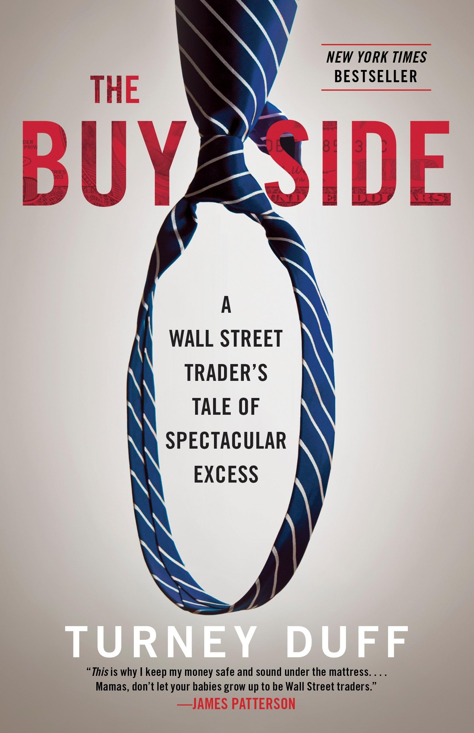 The Buy Side: A Wall Street Trader's Tale of Spectacular Excess Law