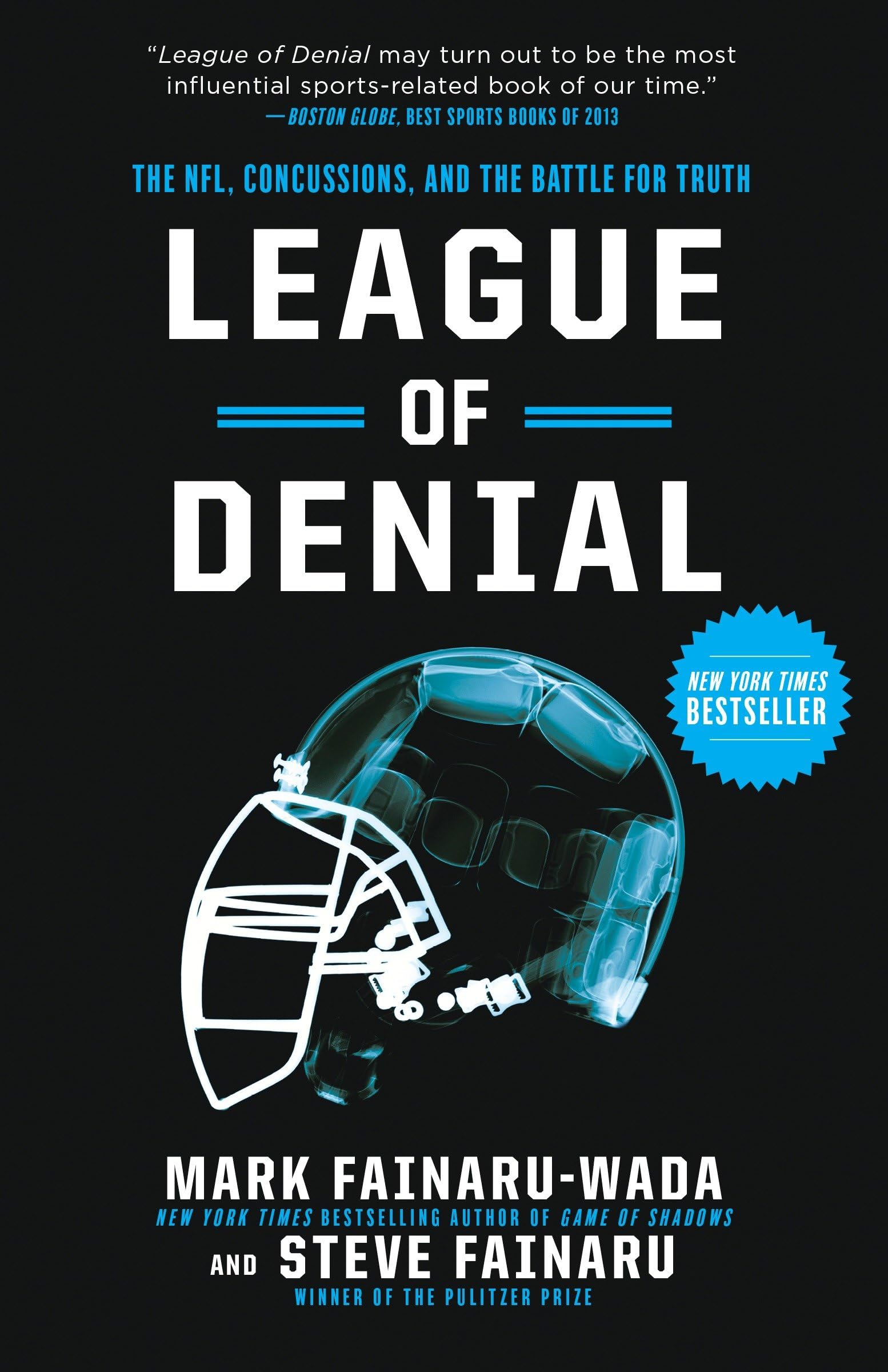 League of Denial: The NFL, Concussions, and the Battle for Truth Medicine
