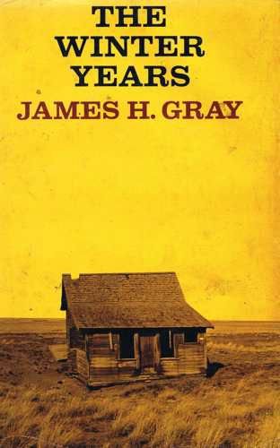 The winter years: The Depression on the Prairies Books