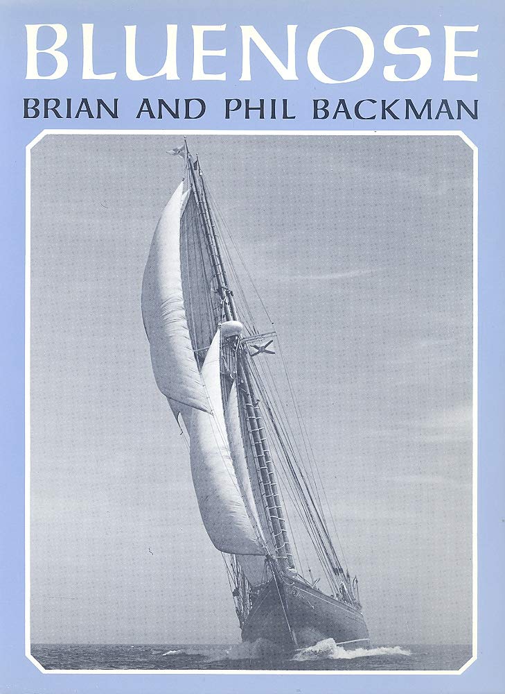 Bluenose The Tale of a Ship-Her Exploits and Triumphs That Took Her to Greatness Books