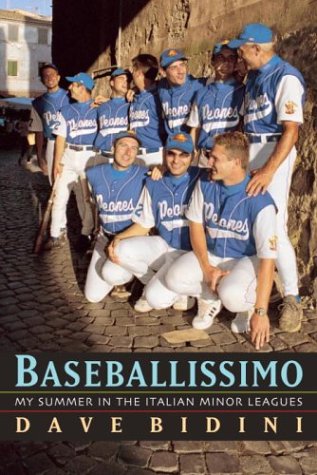 Baseballissimo: My Summer in the Italian Minor Leagues book