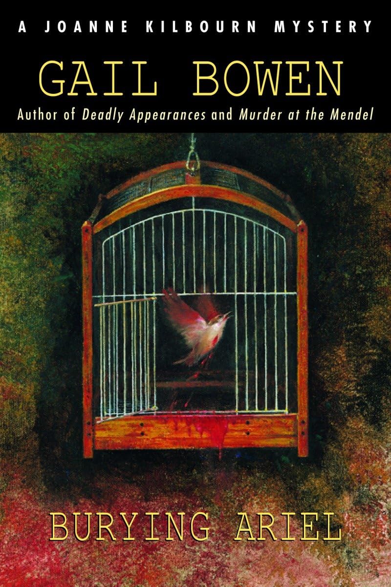 Burying Ariel (A Joanne Kilbourn Mystery, Band 7) Detective & CSI