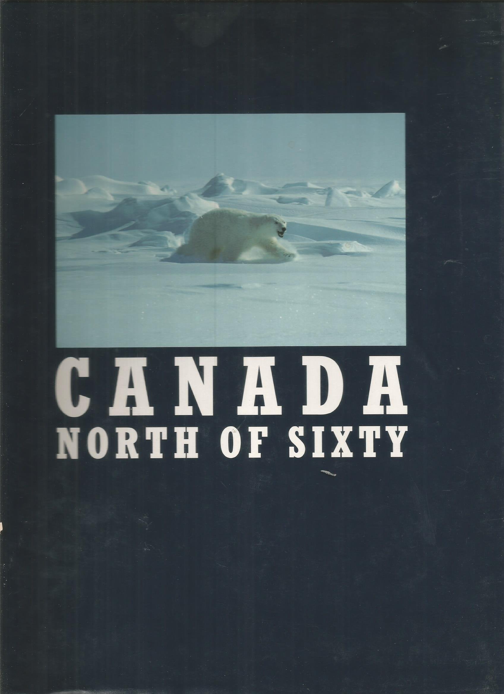 Canada: North of Sixty Photography