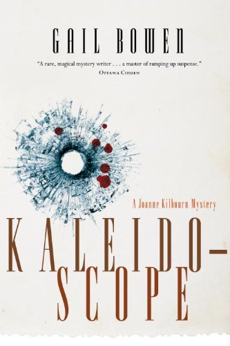 Kaleidoscope (Joanne Kilbourn Mystery) Contemporary literature
