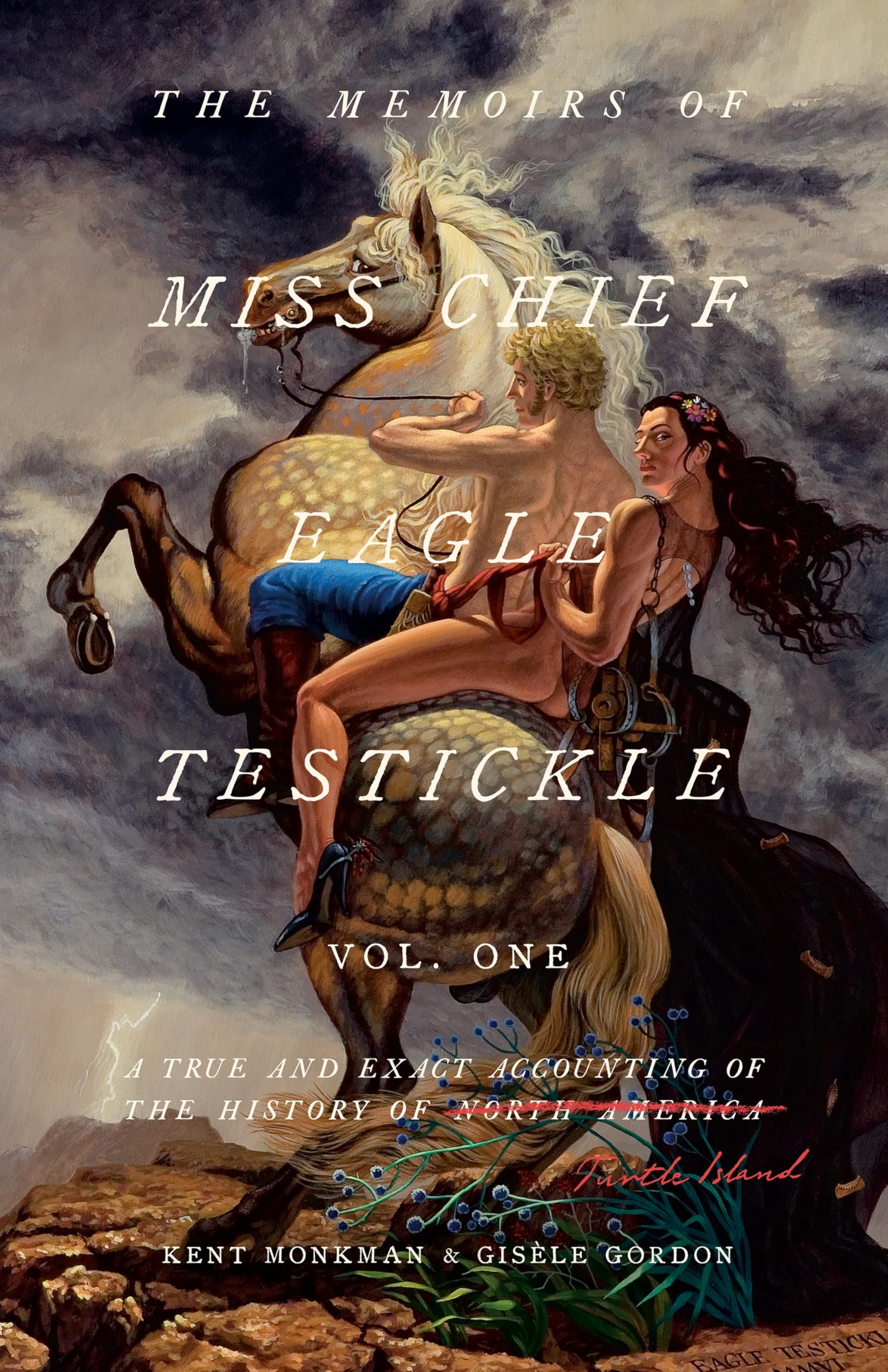 The Memoirs of Miss Chief Eagle Testickle: Vol. 1 Books