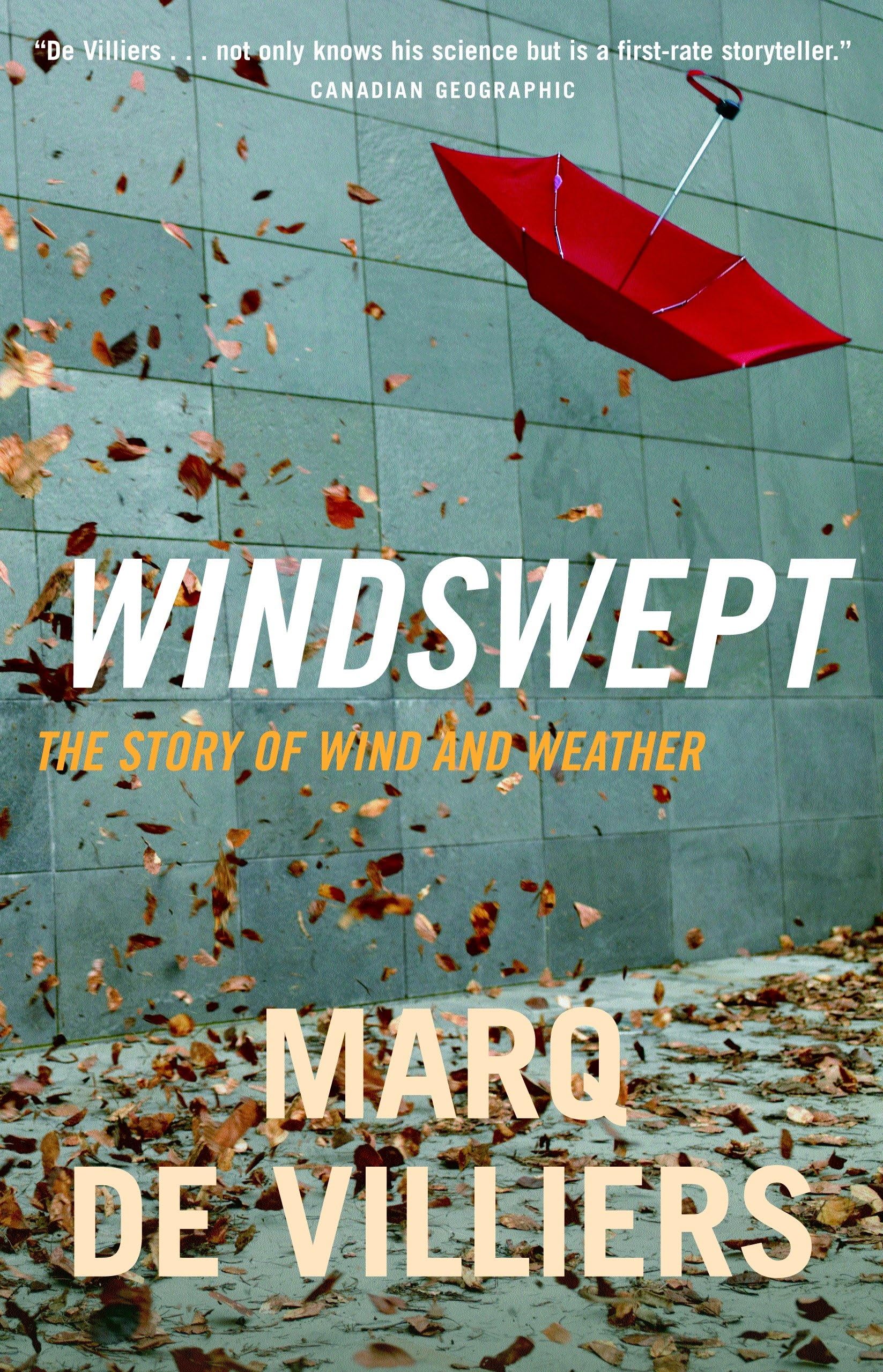 Windswept: The Story of Wind and Weather Geology & Geography